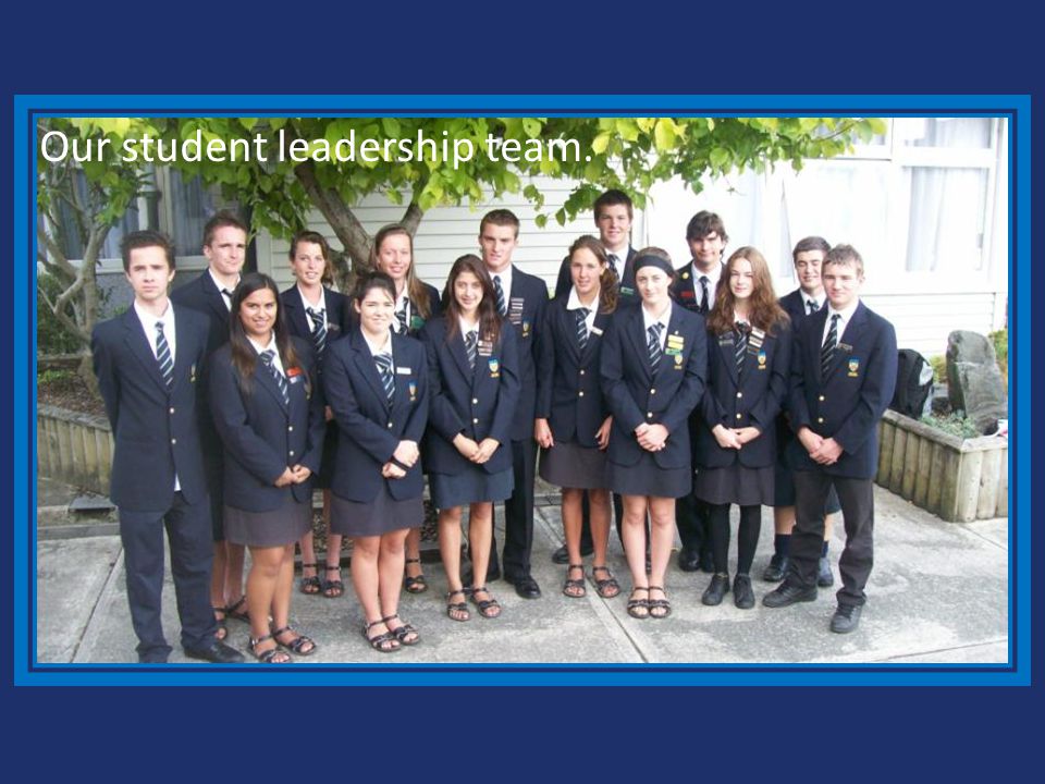 Our student leadership team.