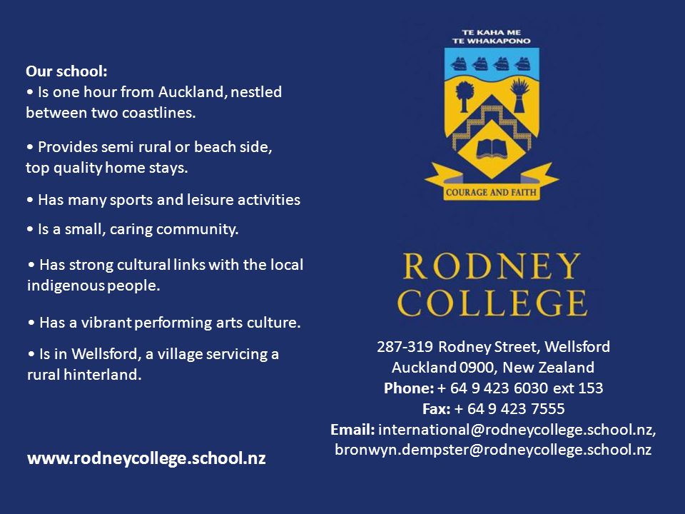Our school: Is one hour from Auckland, nestled between two coastlines.