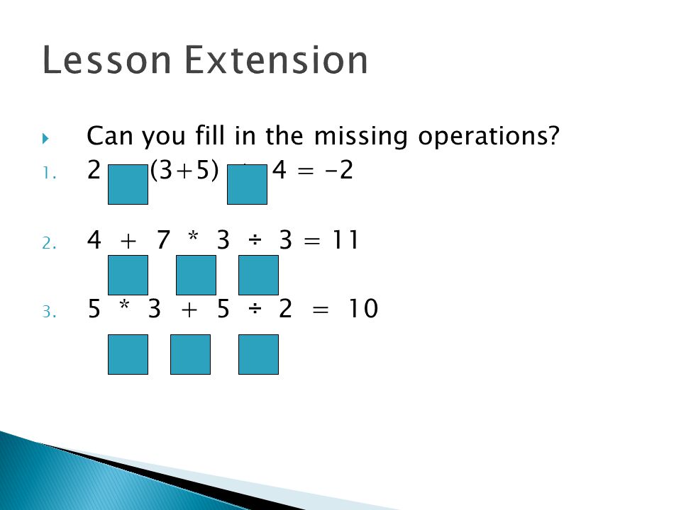Can you fill in the missing operations (3+5) + 4 =