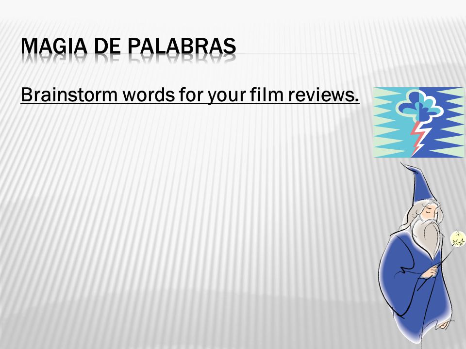Brainstorm words for your film reviews.