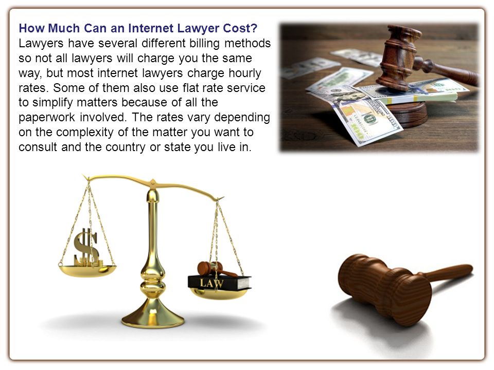 How Much Can an Internet Lawyer Cost.
