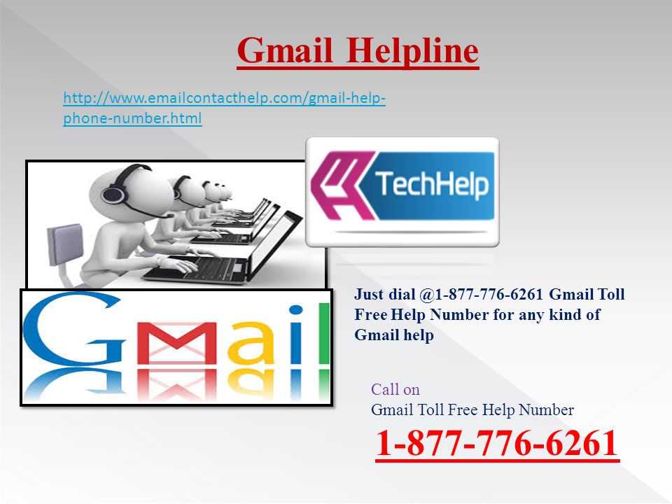 Gmail Helpline Call on Gmail Toll Free Help Number phone-number.html Just Gmail Toll Free Help Number for any kind of Gmail help