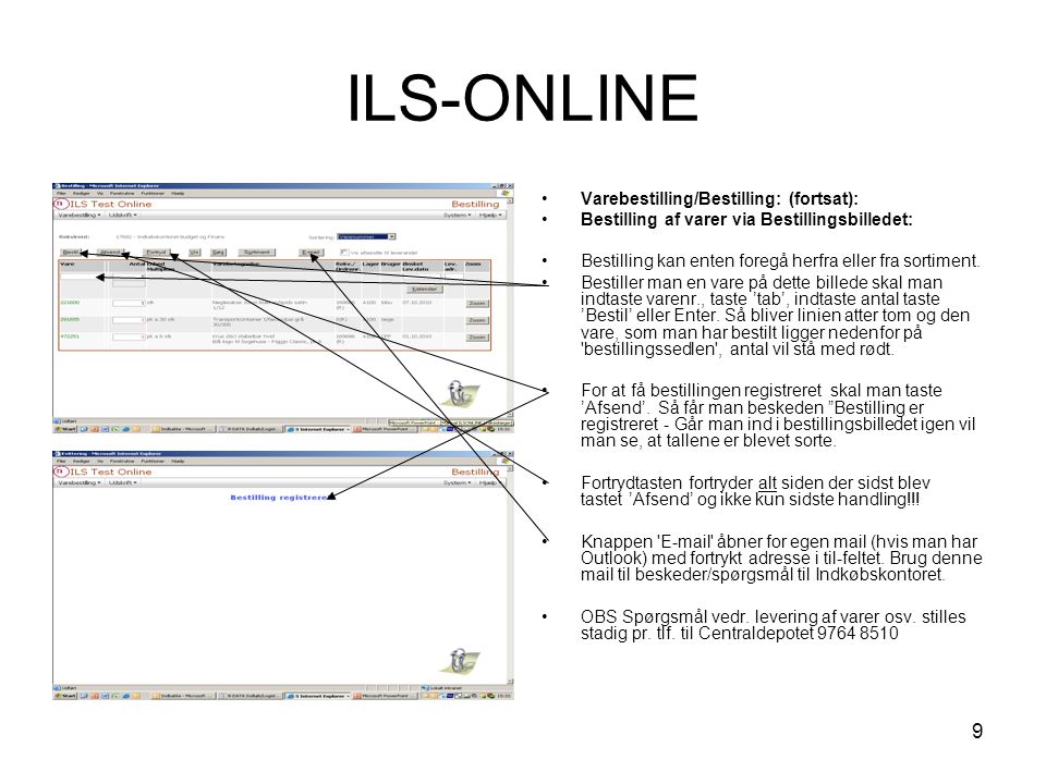 1 ILS-ONLINE Link til ILS-ONLINE: NB Det er vigtigt at man bruger ...