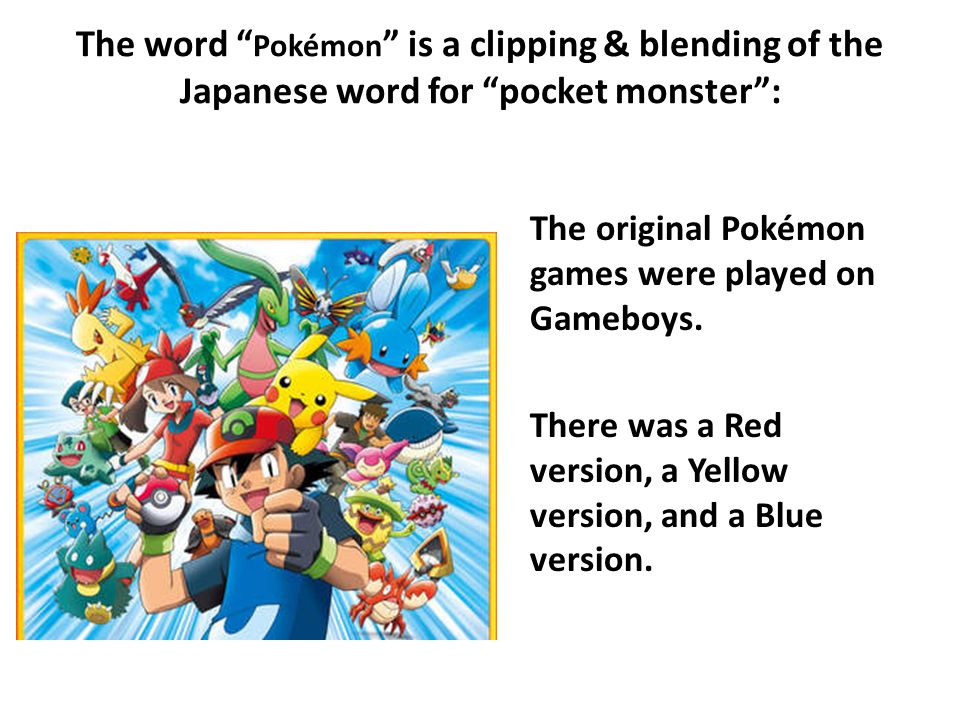 Word Play in the Original Pokemon Games: Getting Ready for the