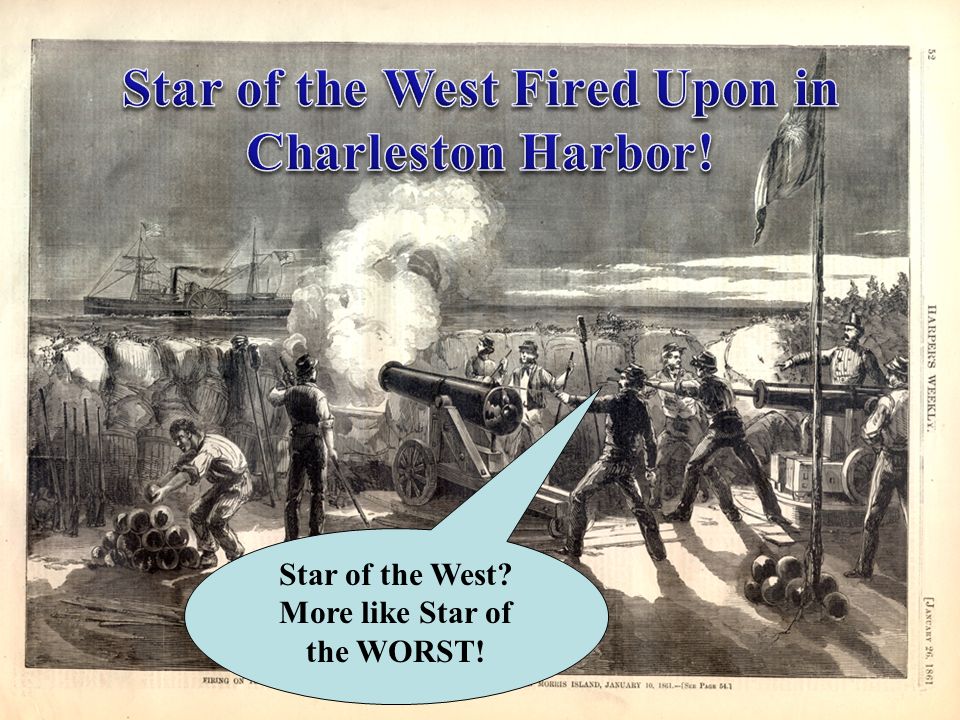 Star of the West More like Star of the WORST!