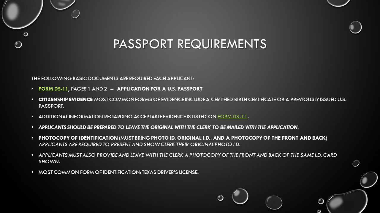 PASSPORT REQUIREMENTS THE FOLLOWING BASIC DOCUMENTS ARE REQUIRED EACH