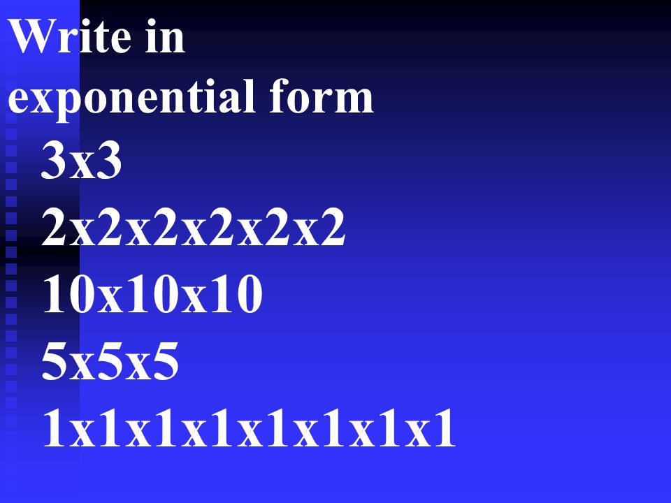 Exponents By Monica Yuskaitis Location Of Exponent An An Exponent