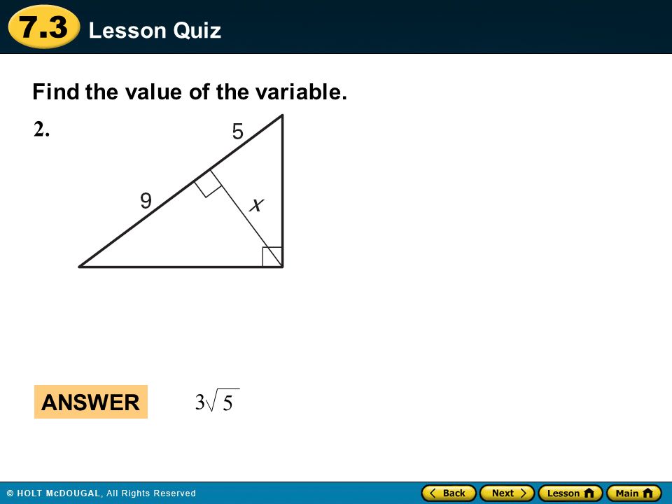 7.3 Lesson Quiz Find the value of the variable. 2. ANSWER 3 5