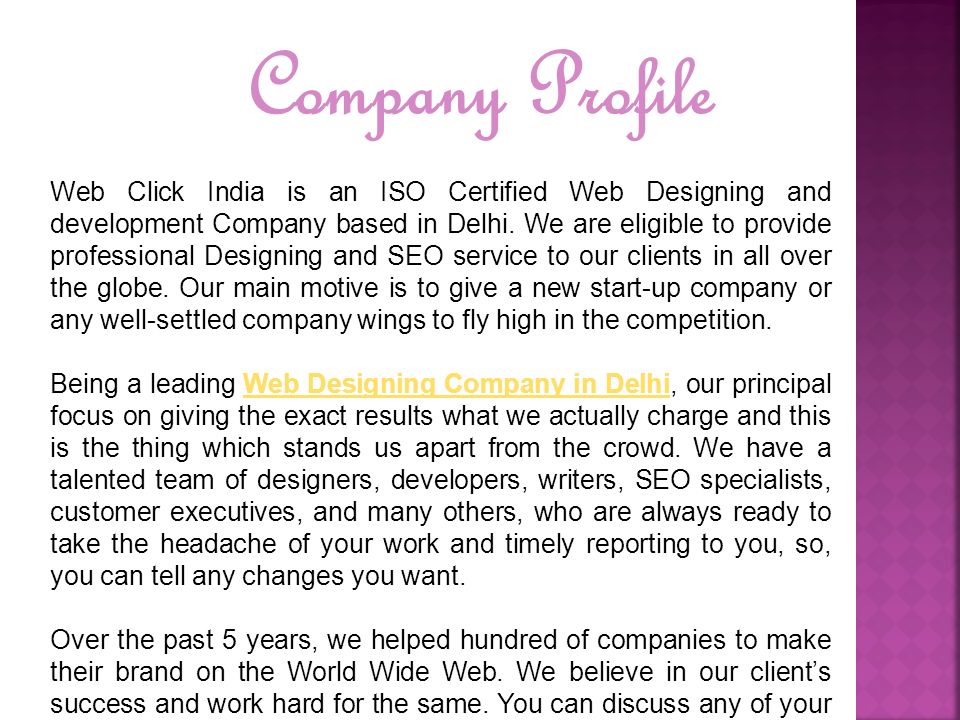 Company Profile Web Click India is an ISO Certified Web Designing and development Company based in Delhi.
