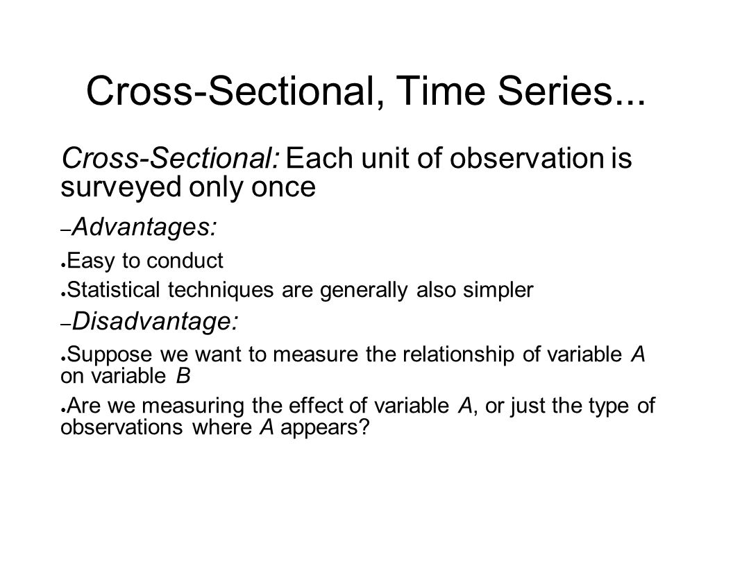 Cross-Sectional, Time Series...
