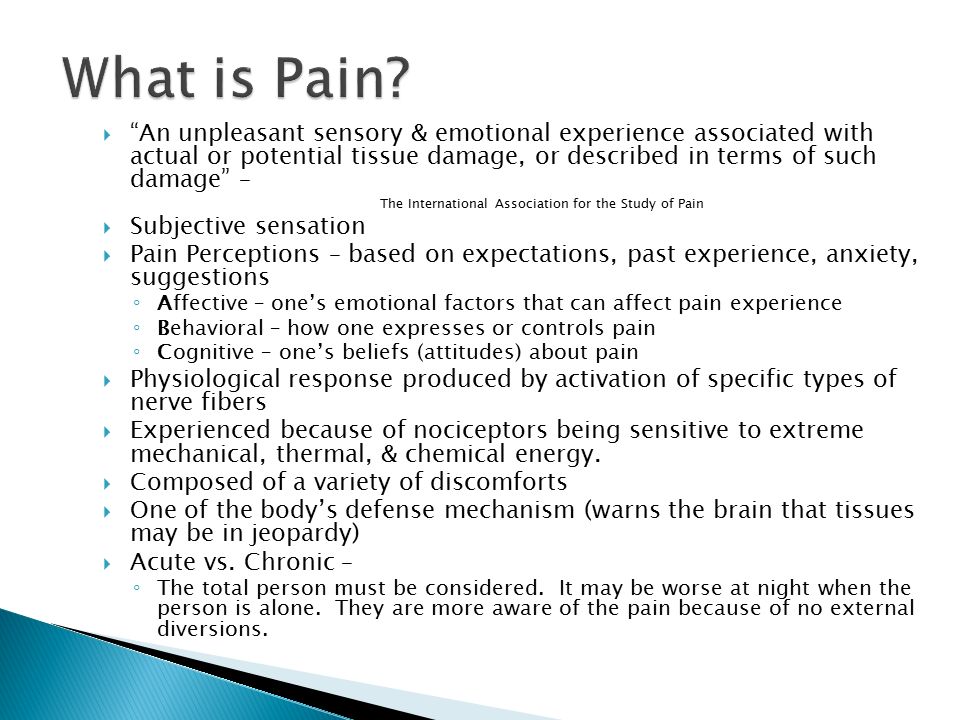 describe the multidimensional nature of pain,  explain the role of pain preserving health and  discuss how pain response can assist. - ppt download