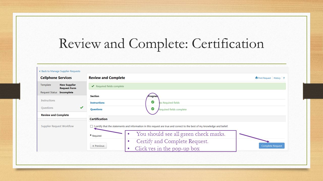 Review and Complete: Certification You should see all green check marks.