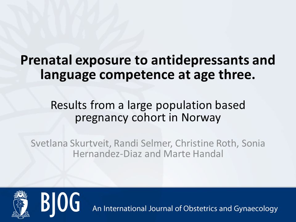 In Utero Exposure To Antidepressants >> Prenatal Exposure To Antidepressants And Language Competence In Utero Exposure To Antidepressants >> Prenatal Exposure To Antidepressants And Language Competence