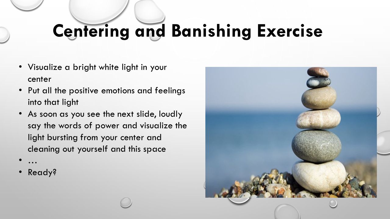 Centering and Banishing Exercise You're (probably) breathing wrong Vase  breathing Left fist center of chest Right hand covering other hand Apply  about. - ppt download