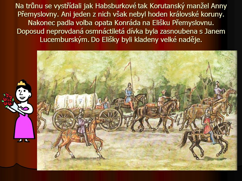 Královský sňatek r.1310 Eliška Přemyslovna Jan Lucemburský. - ppt download