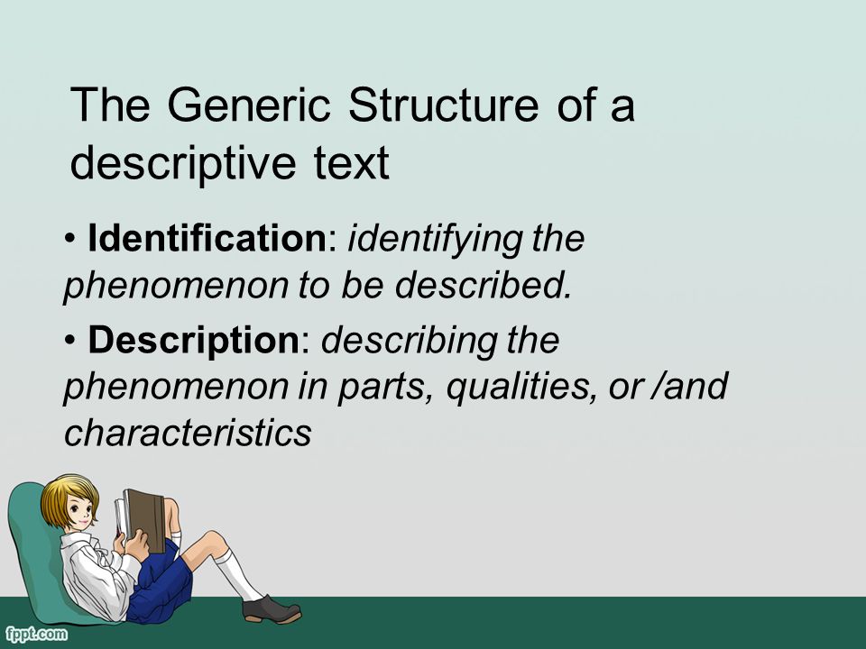 What Is Generic Structure Of Descriptive Text
