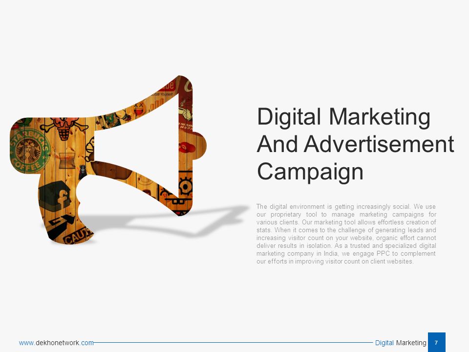 7 Digital Marketing   Digital Marketing Campaign And Advertisement The digital environment is getting increasingly social.