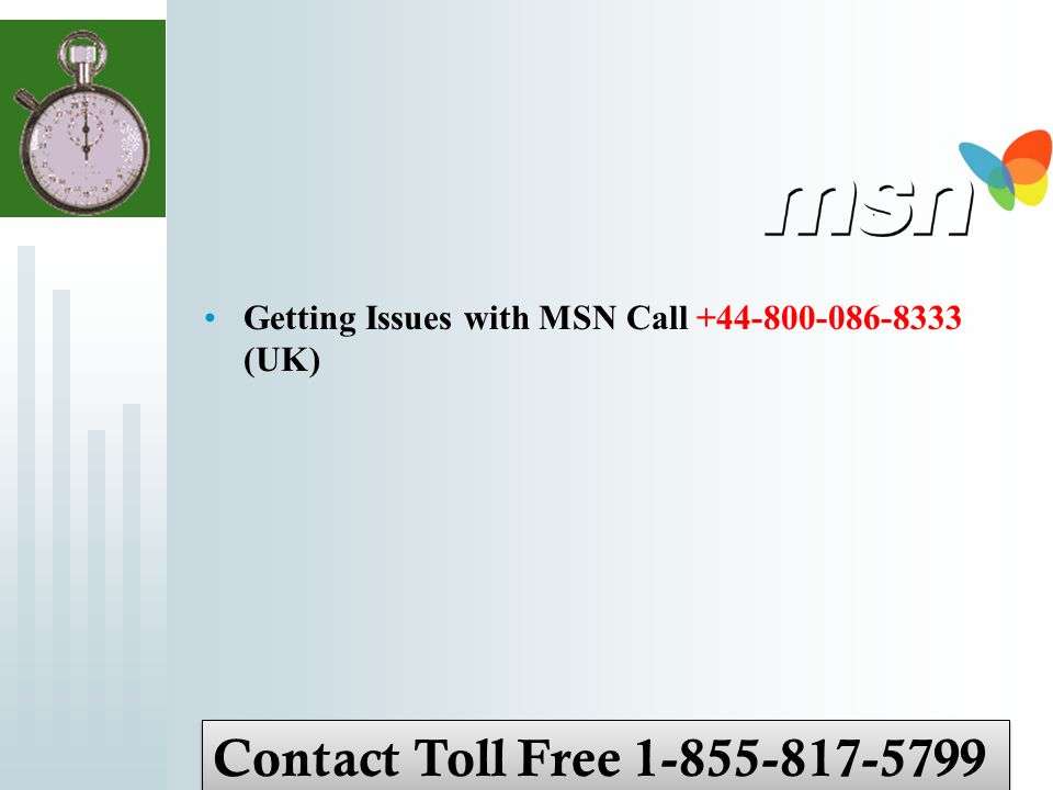 Getting Issues with MSN Call (UK) Contact Toll Free