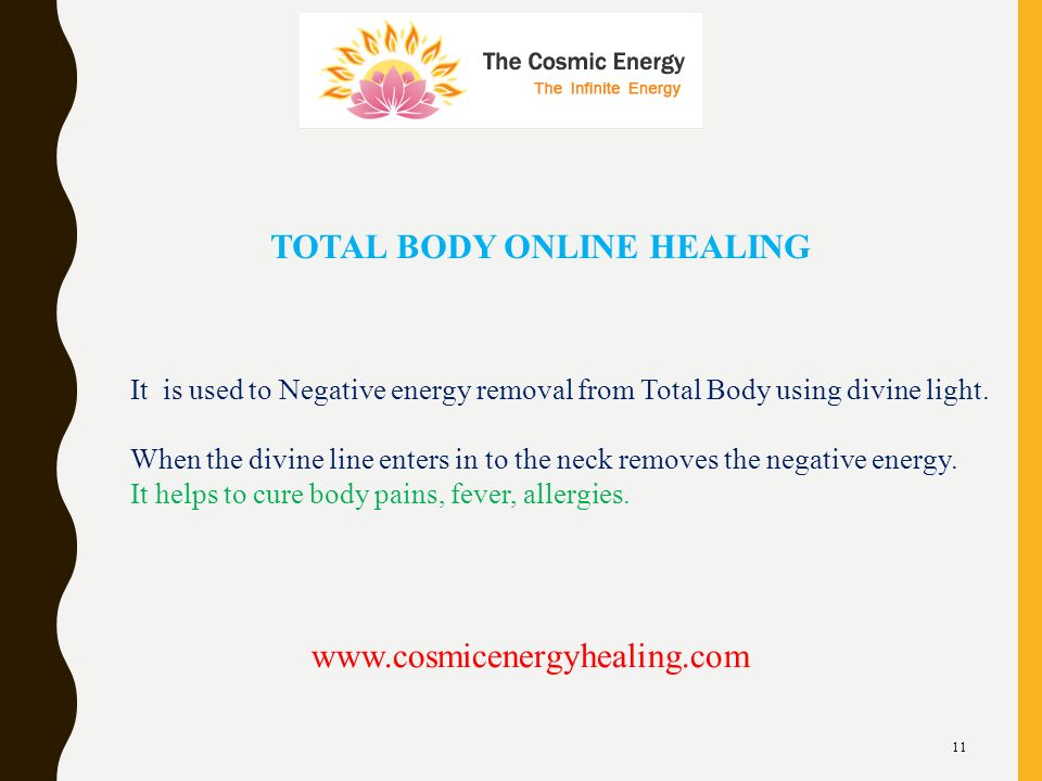 11 TOTAL BODY ONLINE HEALING   It is used to Negative energy removal from Total Body using divine light.