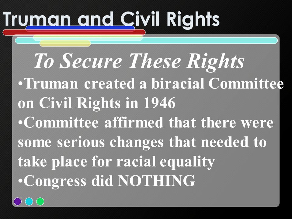 to secure these rights truman