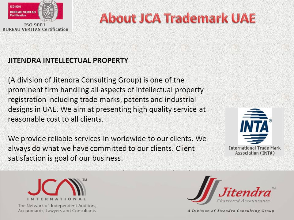 JITENDRA INTELLECTUAL PROPERTY (A division of Jitendra Consulting Group) is one of the prominent firm handling all aspects of intellectual property registration including trade marks, patents and industrial designs in UAE.