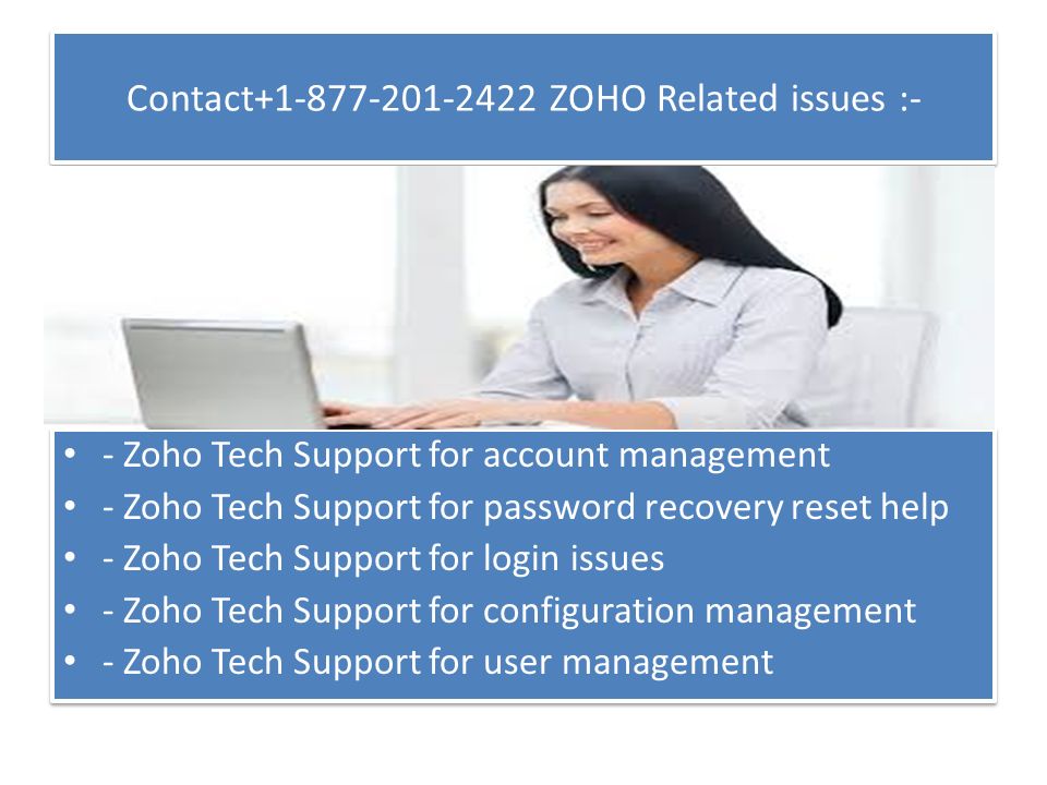 Contact ZOHO Related issues :- - Zoho Tech Support for account management - Zoho Tech Support for password recovery reset help - Zoho Tech Support for login issues - Zoho Tech Support for configuration management - Zoho Tech Support for user management - Zoho Tech Support for account management - Zoho Tech Support for password recovery reset help - Zoho Tech Support for login issues - Zoho Tech Support for configuration management - Zoho Tech Support for user management