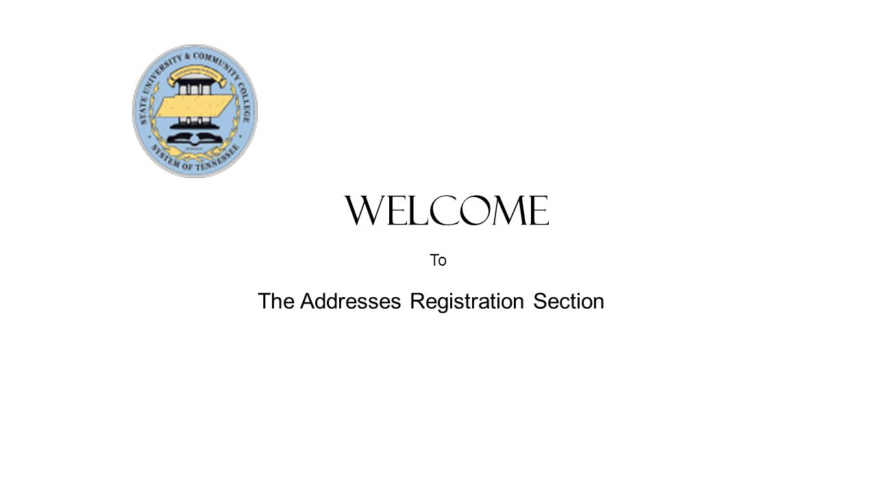 Welcome The Addresses Registration Section To