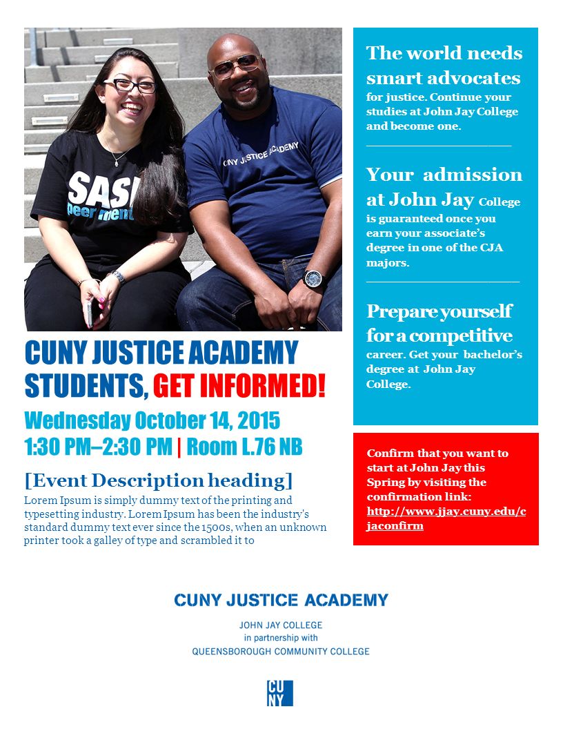 Confirm that you want to start at John Jay this Spring by visiting the confirmation link:   jaconfirm The world needs smart advocates for justice.