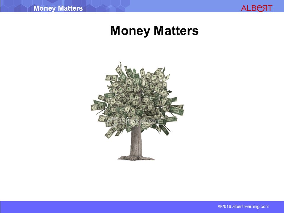 Money matters