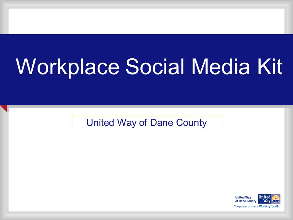 Workplace Social Media Kit United Way of Dane County