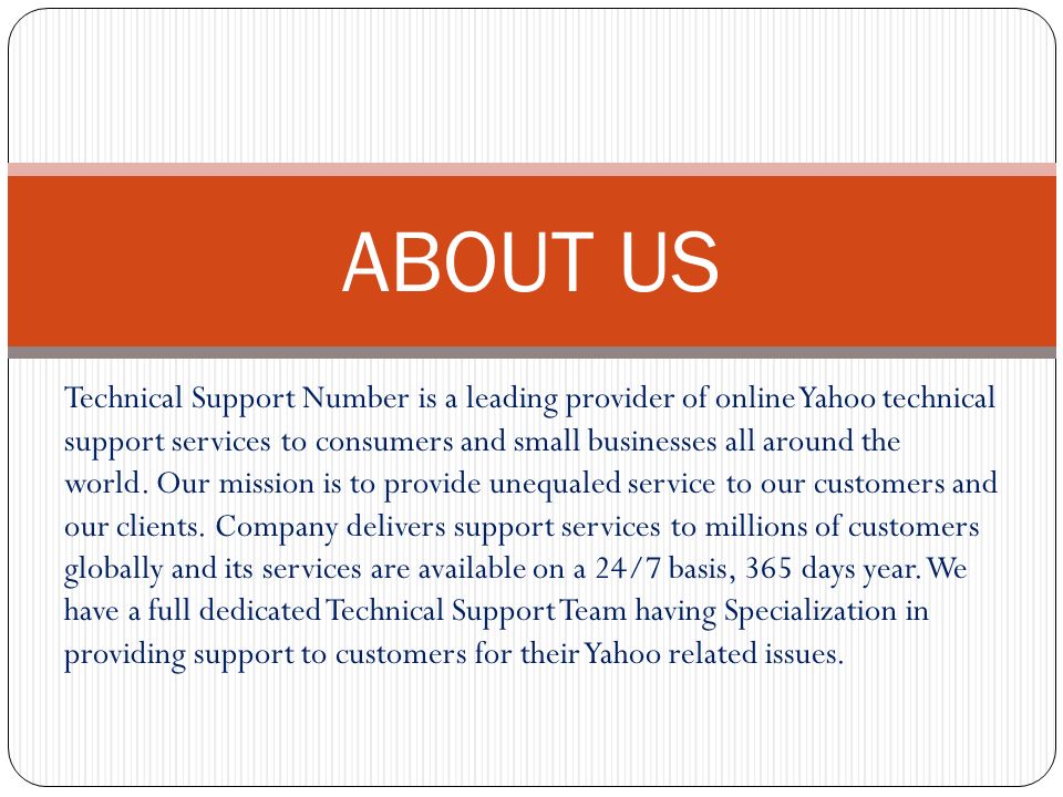 Technical Support Number is a leading provider of online Yahoo technical support services to consumers and small businesses all around the world.