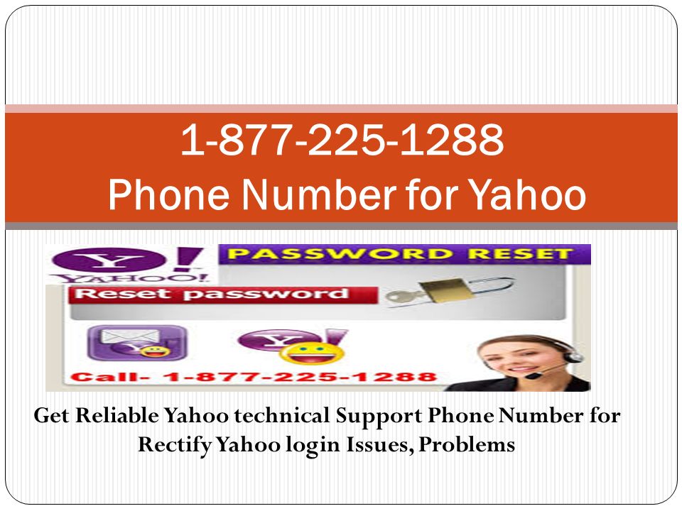 Get Reliable Yahoo technical Support Phone Number for Rectify Yahoo login Issues, Problems Phone Number for Yahoo