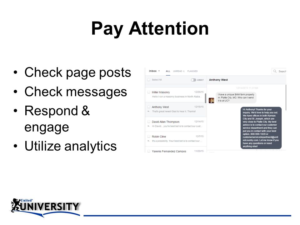 Pay Attention Check page posts Check messages Respond & engage Utilize analytics