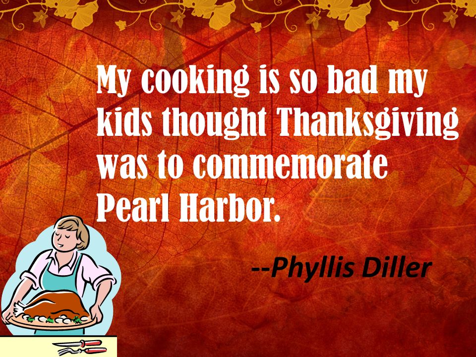 Top 10 Funny Thanksgiving Quotes By Moyea PowerPoint DVD-PPT-SlideShow.com.  - ppt download