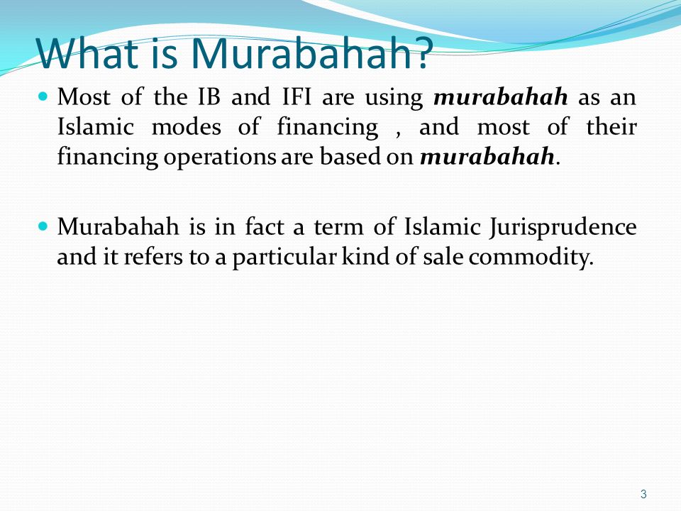 Lecture 5 Murabahah 1 Overview 2 What Is Murabahah Rules Of Murabahah How Does Murabahah Work Security And Guarantee Difference Between Murabahah And Ppt Download