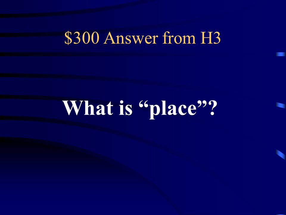$300 Question from H3 When we study this theme, we ask What is it like there