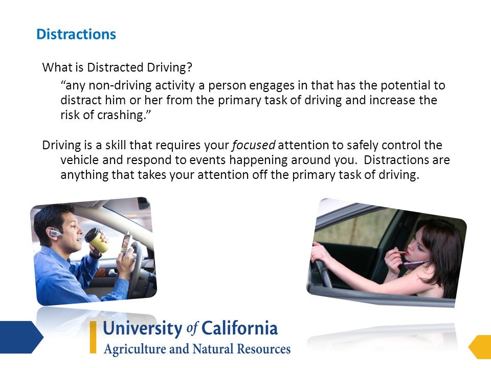 Distractions What is Distracted Driving.