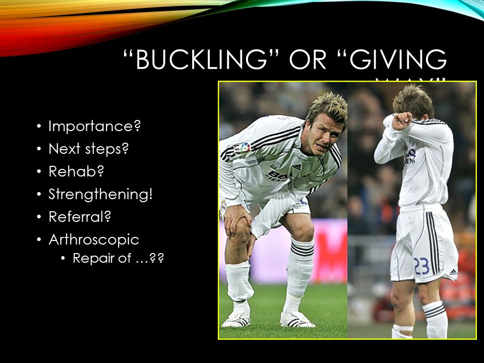 BUCKLING OR GIVING WAY Importance. Next steps.