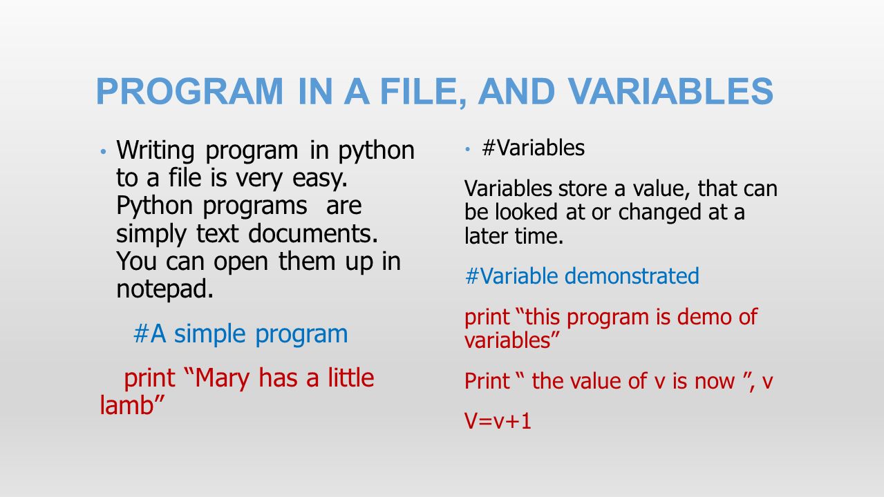 #Variables Variables store a value, that can be looked at or changed at a later time.