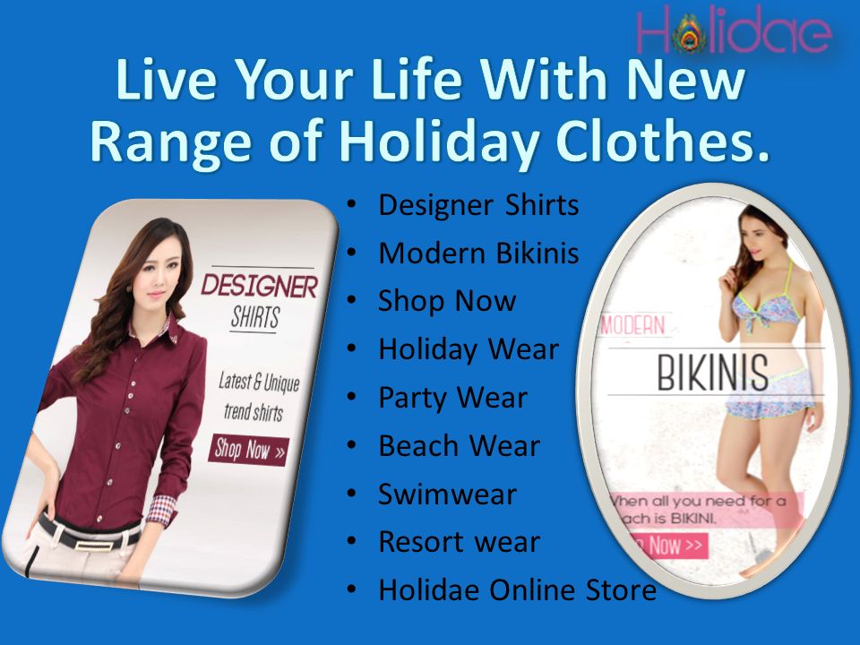Designer Shirts Modern Bikinis Shop Now Holiday Wear Party Wear Beach Wear Swimwear Resort wear Holidae Online Store
