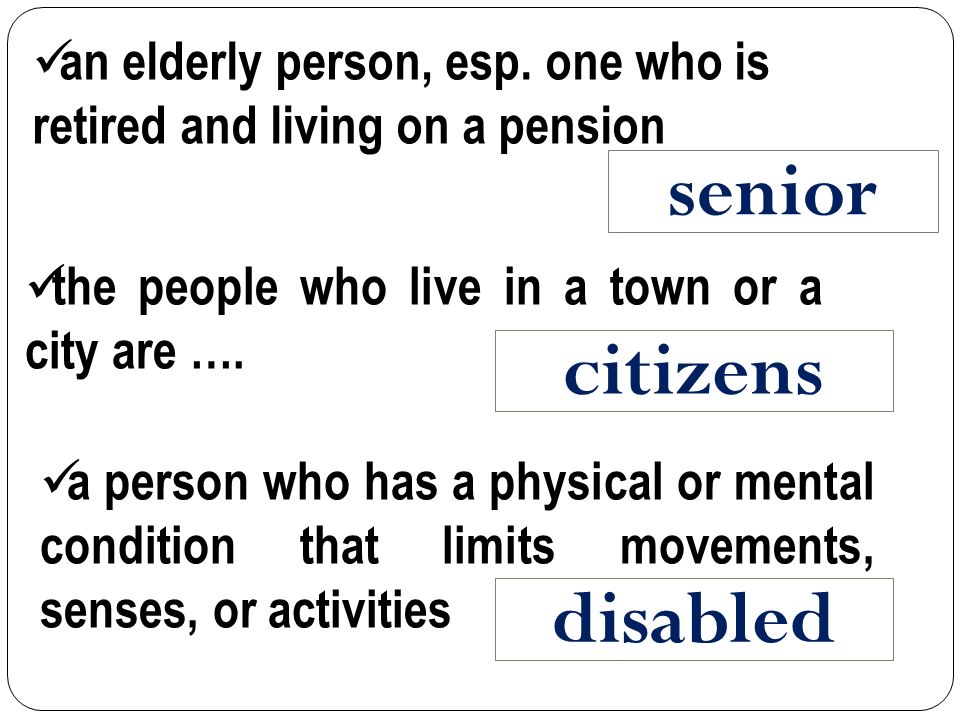 an elderly person, esp.
