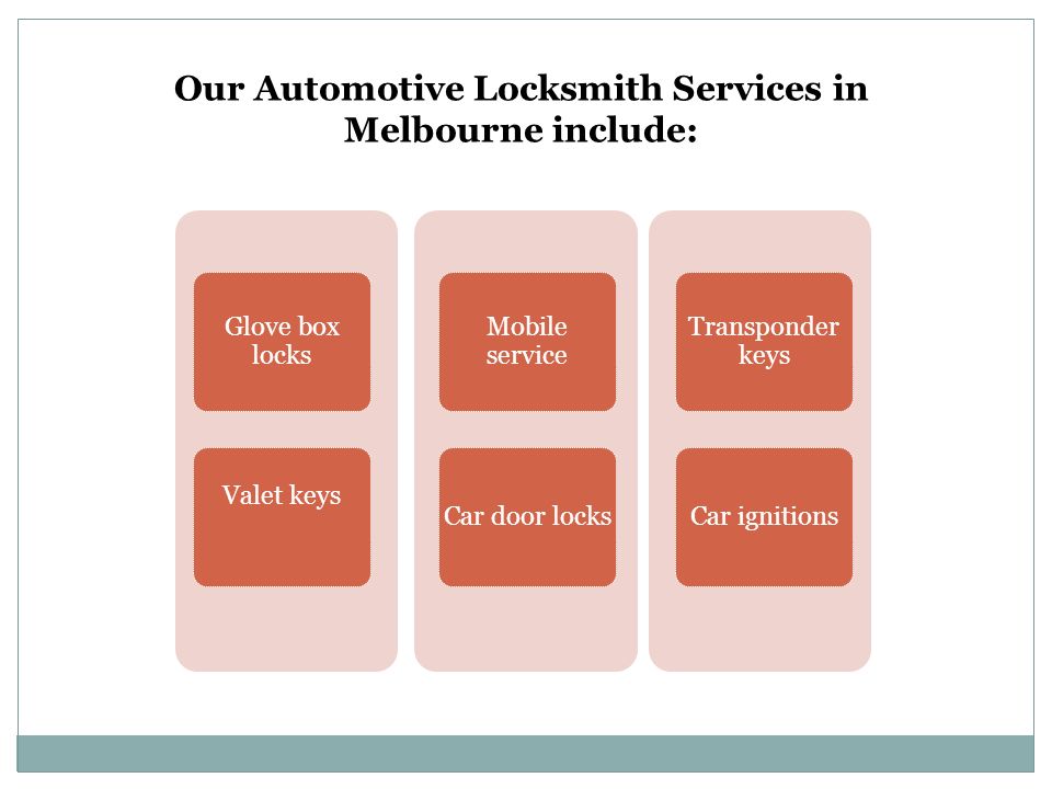 Our Automotive Locksmith Services in Melbourne include: Glove box locks Valet keys Mobile service Car door locks Transponder keys Car ignitions
