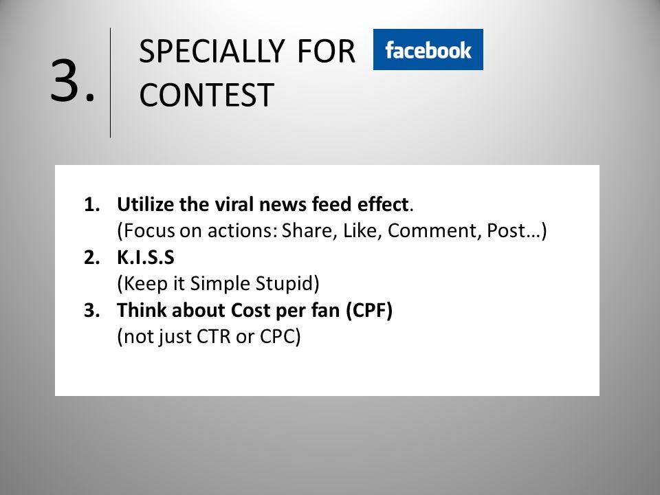SPECIALLY FOR CONTEST 3. 1.Utilize the viral news feed effect.