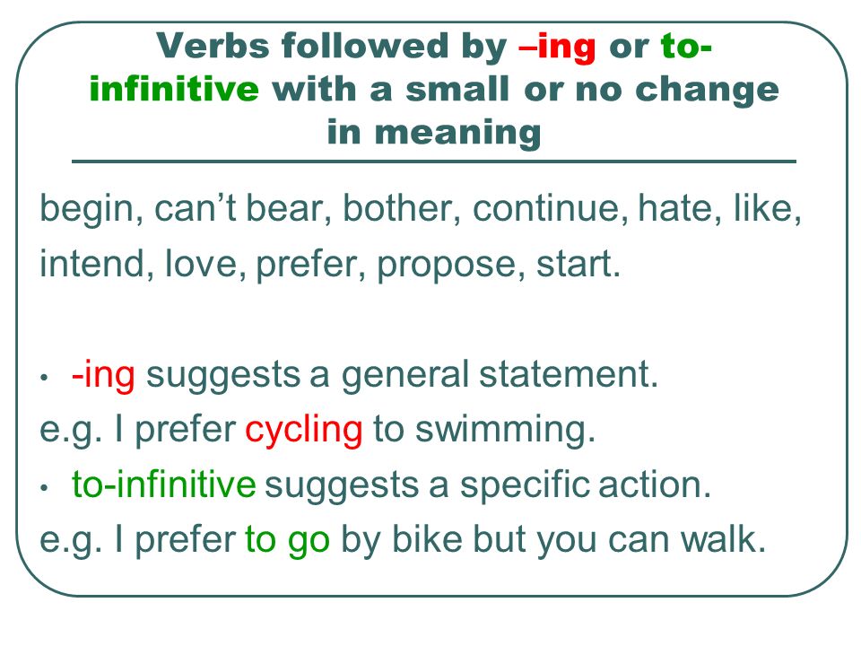 Verbs + object + to-infinitive tell advise ask invite order persuade remind (her to come.)