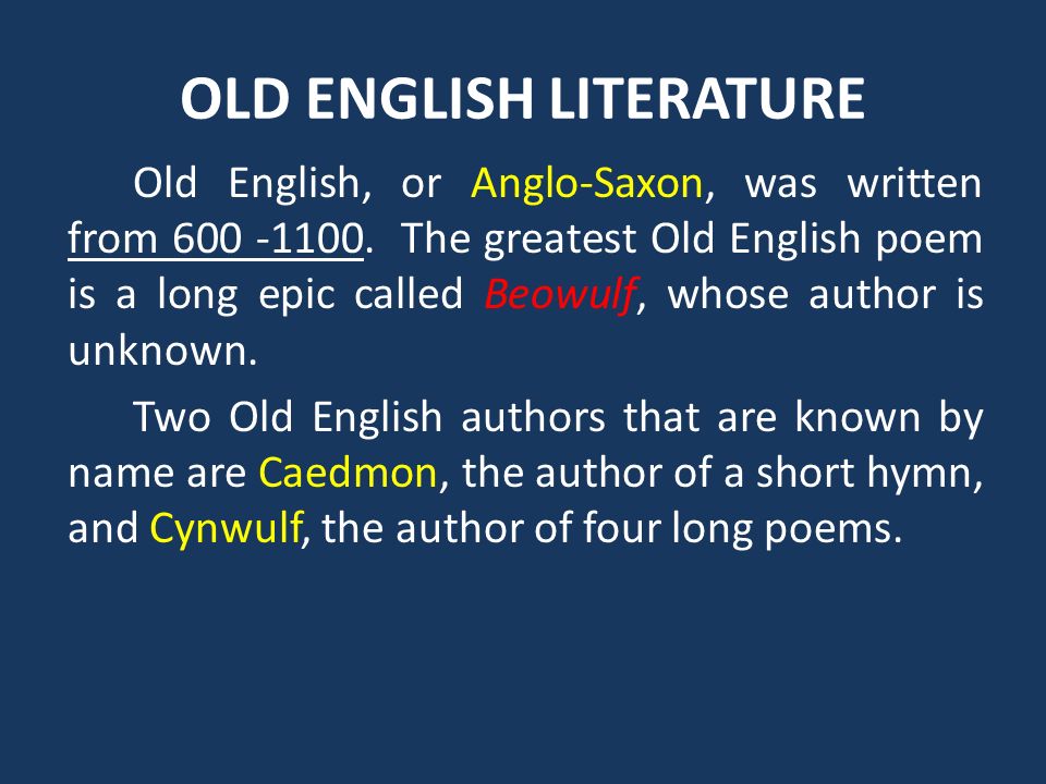 Old english spoken. The Anglo-Saxon period in English Literature. Old English Literature. Periods of English Literature. Old English authors.