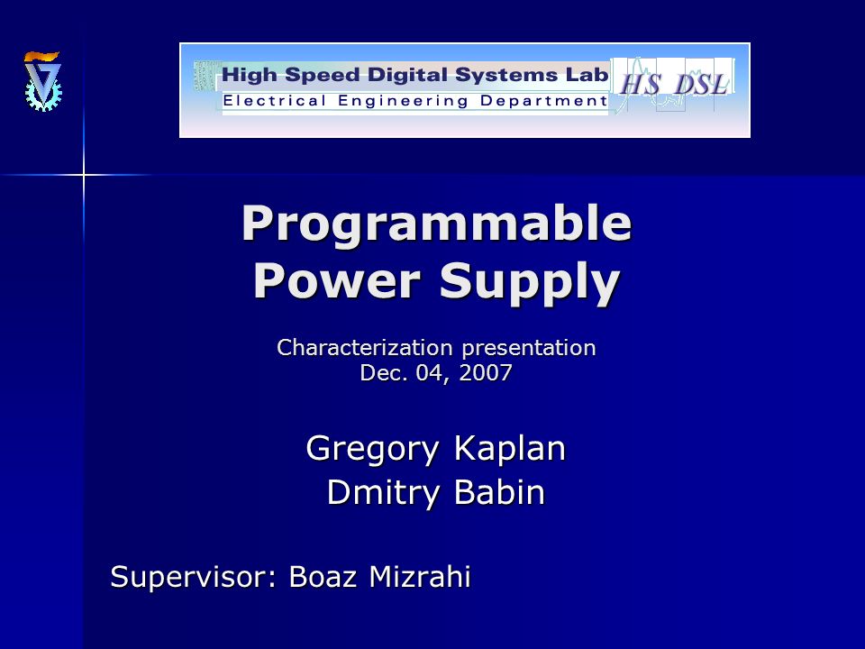 Programmable Power Supply Characterization presentation Dec.