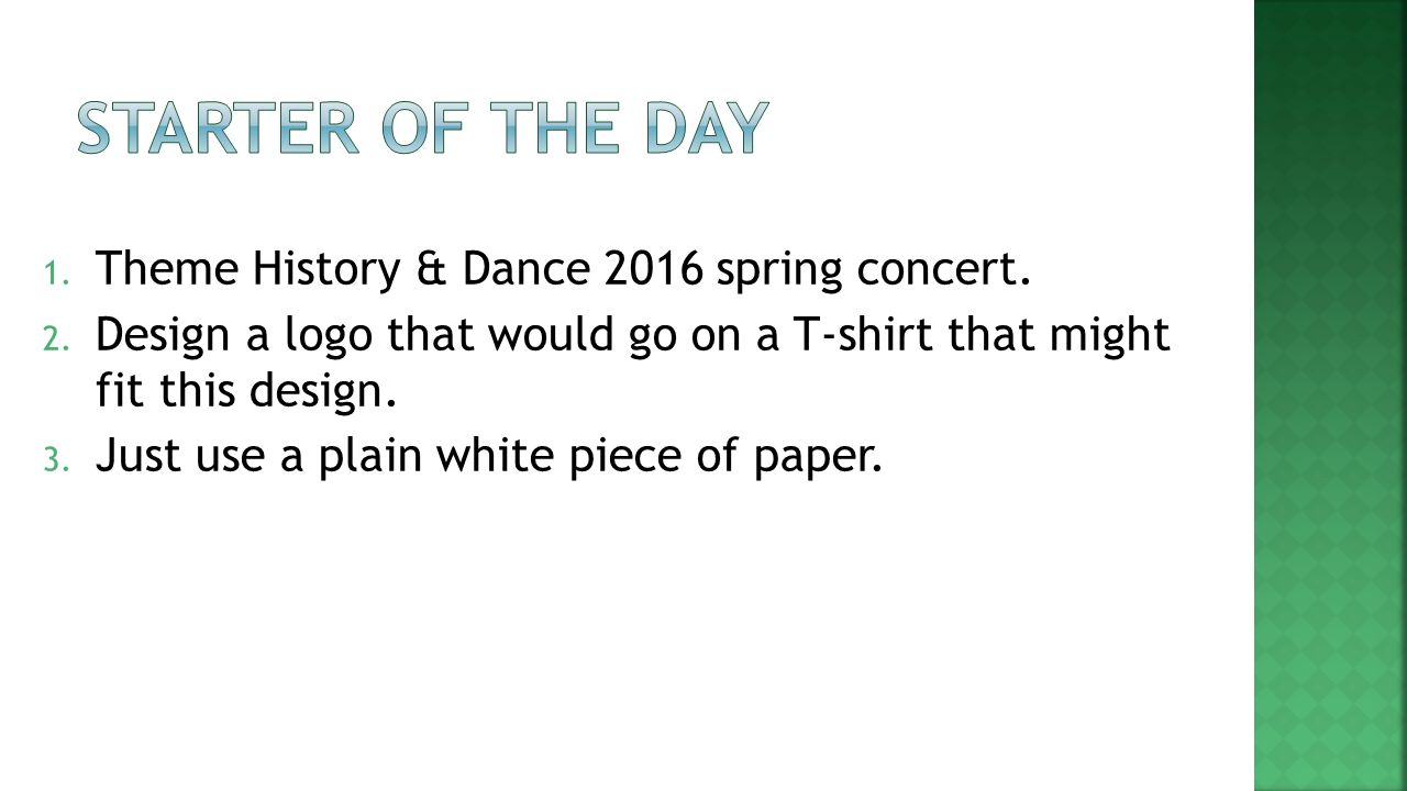 1. Theme History & Dance 2016 spring concert. 2.
