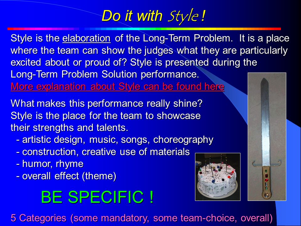 Do it with Style . Style is the elaboration of the Long-Term Problem.