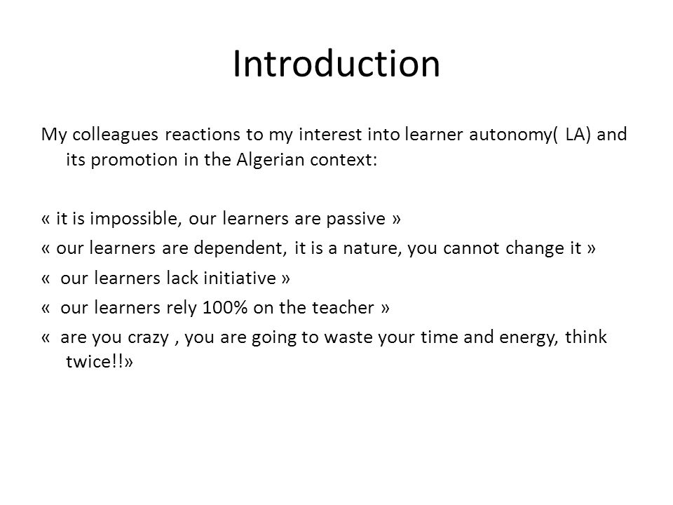Learner autonomy and EFL Learning: a Study of Algerian Learners' Readiness  for Autonomous Learning Linda Ghout-Khenoune Department of English,  University. - ppt download