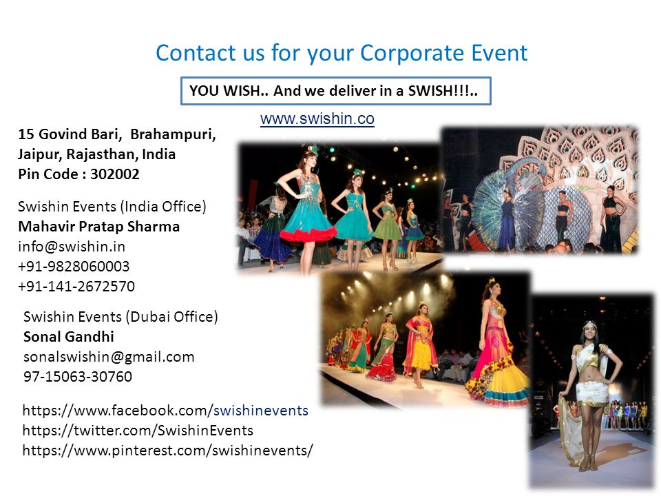 Contact us for your Corporate Event 15 Govind Bari, Brahampuri, Jaipur, Rajasthan, India Pin Code : YOU WISH..